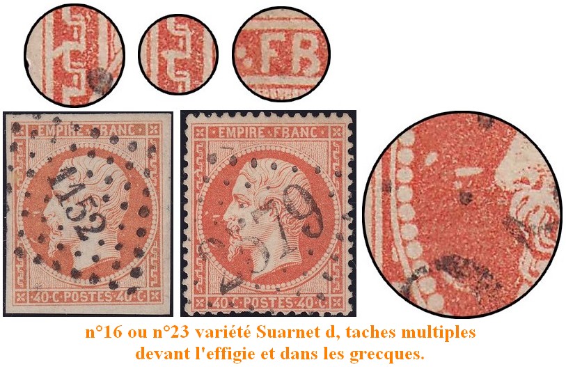 n°16 ou n°23 variété Suarnet d, taches multiples devant l'effigie et dans les grecques.